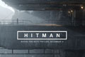 SE宣布将于本月5日公布《杀手6》的一个全新游戏预告