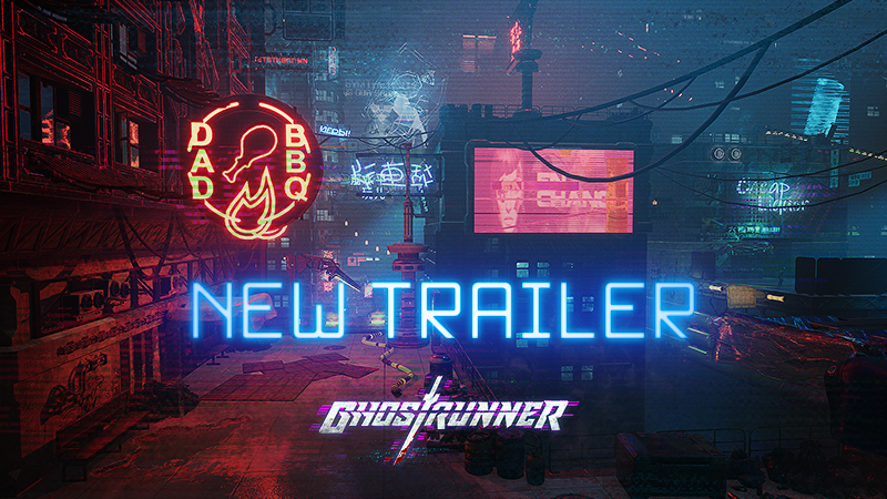 《Ghostrunner》公布最新预告，2020年内发售